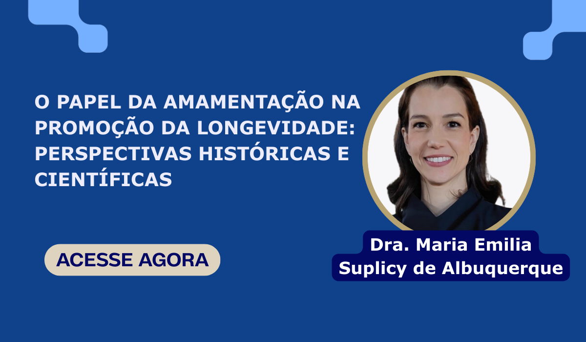 O papel da amamentação na promoção da longevidade