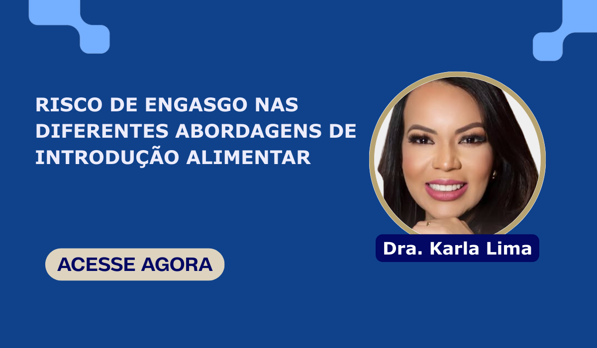 Risco de engasgo nas diferentes abordagens de introdução alimentar