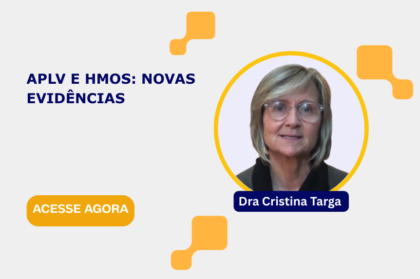 APLV e HMOs: Novas evidências APLV e HMOs: Novas evidências