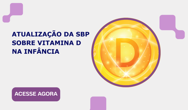 Nova recomendação sobre Vitamina D da SBP – Pediatria