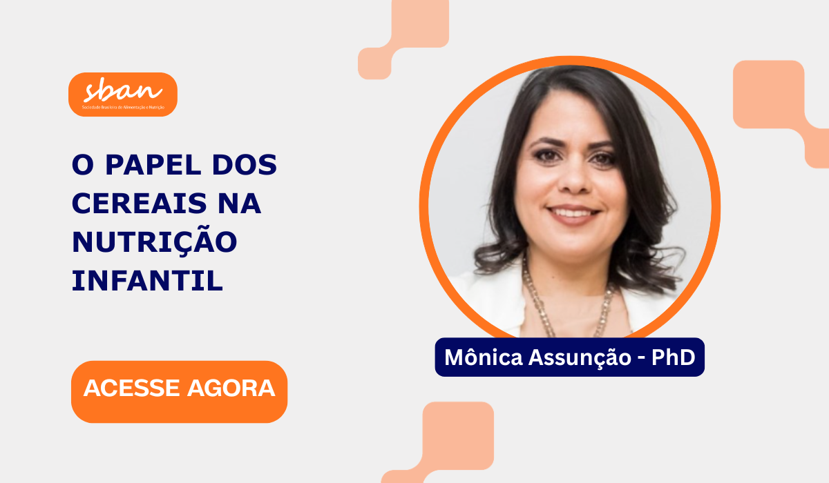 O Papel dos cereais na Nutrição infantil