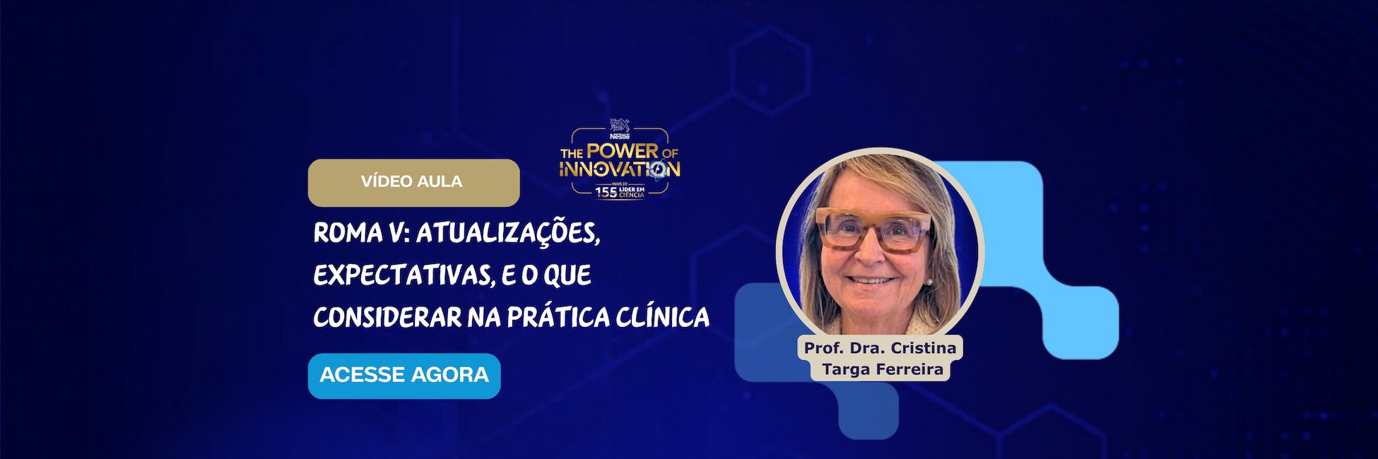 Roma V - Atualizações, Expectativas e o que considerar na Prática Clínica