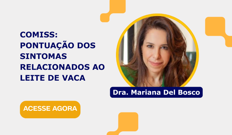 CoMiSS: Pontuação dos Sintomas Relacionados ao Leite de Vaca