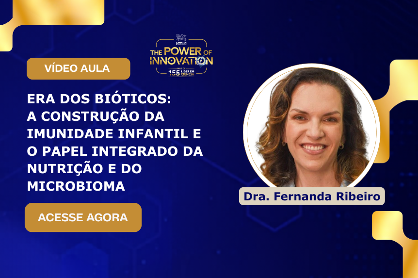 Era dos bióticos: a construção da imunidade infantil