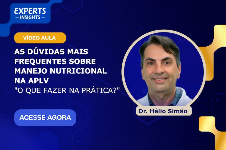 As dúvidas mais frequentes sobre Manejo nutricional na APLV